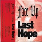 LAST HOPE Face Up / Last Hope album cover