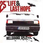 LAST HOPE Hellbound Split - Live In Sofia album cover