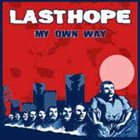 LAST HOPE My Own Way album cover