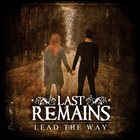 LAST REMAINS Lead The Way album cover
