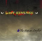 LAST REVENGE The Human Conflict album cover
