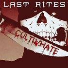LAST RITES CultivHate album cover