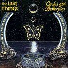 THE LAST THINGS Circles And Butterflies album cover