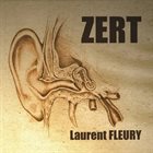 LAURENT FLEURY ZERT album cover
