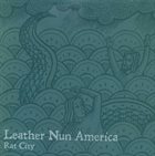 LEATHER NUN AMERICA Deer Creek / Leather Nun America album cover