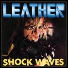 LEATHER Shock Waves album cover