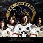 LED ZEPPELIN Early Days: The Best Of Led Zeppelin Volume One album cover