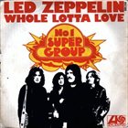 LED ZEPPELIN — Whole Lotta Love / Living Loving Maid album cover