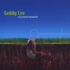 GEDDY LEE My Favorite Headache album cover