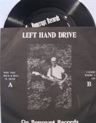 LEFT HAND DRIVE Who Said Rock & Roll Is Dead album cover
