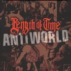 LENGTH OF TIME Antiworld album cover