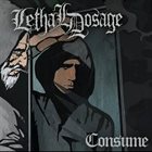 LETHAL DOSAGE Consume album cover