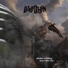 LEVIATHAN (CO) Beholden To Nothing, Braven Since album cover