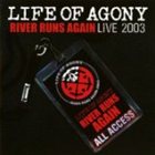 LIFE OF AGONY River Runs Again Live 2003 album cover