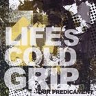LIFE'S COLD GRIP Our Predicament album cover