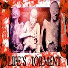 LIFE'S TORMENT Life's Torment album cover