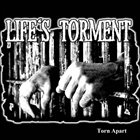 LIFE'S TORMENT Torn Apart album cover