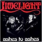 LIMELIGHT Ashes to Ashes album cover