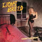 LIONS BREED Damn the Night album cover