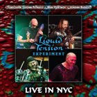 LIQUID TENSION EXPERIMENT Live In NYC album cover