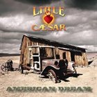 LITTLE CAESAR — American Dream album cover