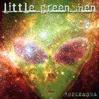 LITTLE GREEN MEN Supernova album cover