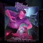 LIVE BURIAL Forced Back To Life album cover