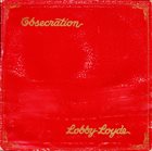 LOBBY LOYDE Obsecration album cover