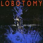 LOBOTOMY Lobotomy album cover