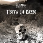 LOIPE Testa Di Cazzo album cover