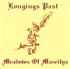 LONGINGS PAST Meadows of Maseilya album cover