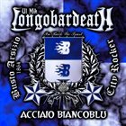 LONGOBARDEATH Acciaio Biancoblu album cover