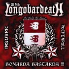 LONGOBARDEATH Bonarda Bastarda album cover