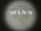 LOOK TO THE SKY Look To The Sky album cover