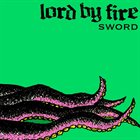 LORD BY FIRE Sword album cover