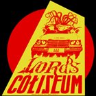 LORDS Lords / Cółiseum - Maximum Louisville Split Series Volume I album cover