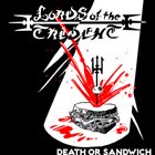 LORDS OF THE TRIDENT Death or Sandwich album cover