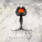 LOST IN THOUGHT Renascence album cover