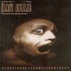 LOST SOULS Closeyoureyesanditwonthurt album cover