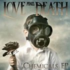LOVE AND DEATH Chemicals EP album cover