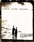 LOVE LIKE BLOOD Anthology Of An Agony album cover