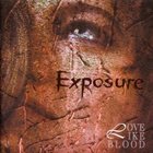 LOVE LIKE BLOOD Exposure album cover