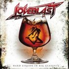 LOVEBLAST Hard Liquor In Big Glasses album cover