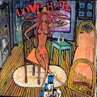 LOVE/HATE I'm Not Happy album cover