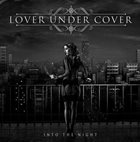 LOVER UNDER COVER Into The Night album cover