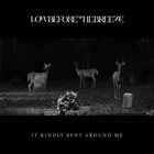 LOW BEFORE THE BREEZE It Kindly Bent Around Me album cover