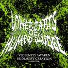 LOWER PARTS OF HUMAN SLUDGE Violently Awaken Rudiment Creation album cover