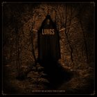 LUNGS As Dust Reaches The Earth album cover