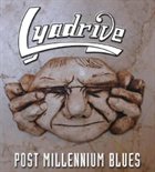LYADRIVE Post Millenium Blues album cover