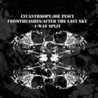 LYCANTHROPHY 4-Way Split album cover